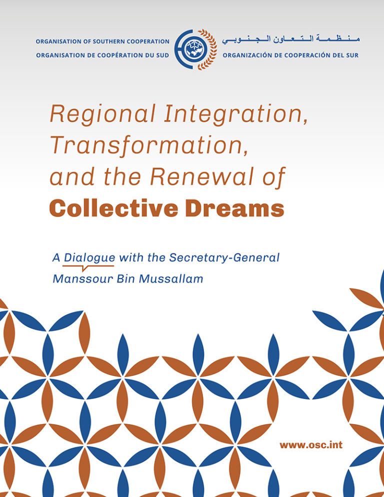 Regional Integration, Transformation, and the Renewal of Collective Dreams