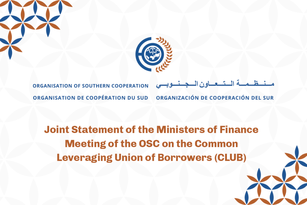 Joint Statement of the Ministers of Finance Meeting of the OSC on the Common Leveraging Union of Borrowers (CLUB)